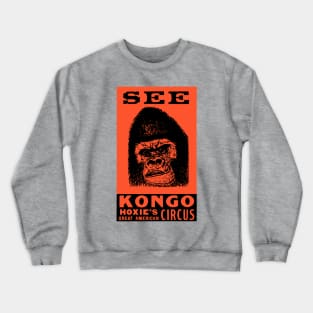 Kongo The Circus Gorilla - For Light Background Crewneck Sweatshirt